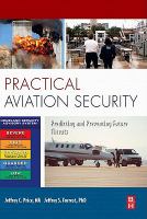 Practical Aviation Security: Predicting and Preventing Future Threats cover