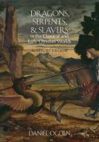 Dragons, Serpents, and Slayers in the Classical and Early Christian Worlds : A Sourcebook cover