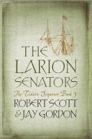 The Eldarn Sequence: Larion Senators Bk. 3 (Gollancz S.F.) cover