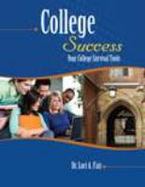 College Success: Your College Survival Tools cover