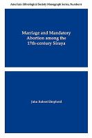 Marriage and Mandatory Abortion Among the 17Th-Century Siraya (volume6) cover