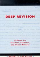 Deep Revision A Guide for Teachers, Students, and Other Writers cover