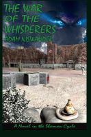 The War of the Whisperers : A Southwestern Supernatural Thriller (A Novel in the Shaman Cycle) cover
