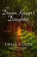The Dream Keeper's Daughter : A Novel cover