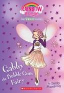 Gabby the Bubblegum Fairy (the Candy Fairies #2) : A Rainbow Magic Book cover