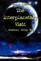 The Interplanetary Visit Mission Milky Way cover
