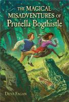 The Magical Misadventures of Prunella Bogthistle cover