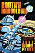 Earth's Mausoleum : Classic Science Fiction Stories cover