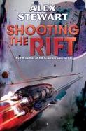 Shooting the Rift cover