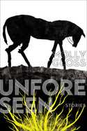 Unforeseen : Stories cover