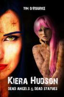 Dead Angels and Dead Statues (Kiera Hudson Series Two Bundle) Books 3 And 4 cover