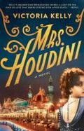 Mrs. Houdini : A Novel cover
