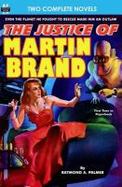 The Justice of Marin Brand and Bring Back My Brain! cover