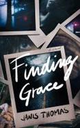 Finding Grace : A Novel cover