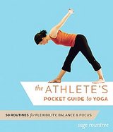The Athlete's Pocket Guide to Yoga 50 Routines for Flexibility, Balance, and Focus cover