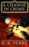 A Change in Crime cover
