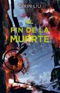 El Fin de la Muerte / Death's End cover