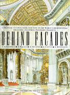 Behind Facades: A Dramatic Cutaway Look Into Five of the World's Architectural Treasures... cover
