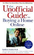 The Unofficial Guide to Buying a Home Online cover