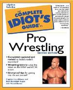 The Complete Idiot's Guide to Pro Wrestling cover