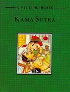 Kama Sutra/a Pillow Book cover