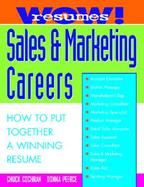 Wow! Resumes for Sales and Marketing Careers cover