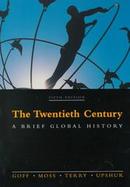 The Twentieth Century: A Brief Global History cover
