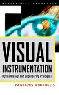 Visual Instrumentation: Optical Design & Engineering Principles cover