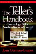 The Teller Handbook: Everything a Teller Needs to Know to Succeed cover
