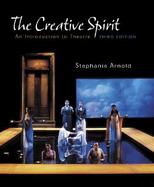 The Creative Spirit An Introduction to Theatre cover