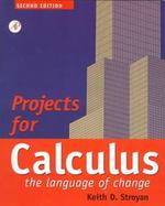 Projects for Calculus: The Language of Change cover