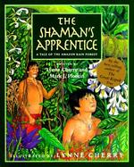 The Shaman's Apprentice A Tale of the Amazon Rain Forest cover