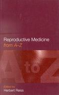 Reproductive Medicine From A to Z cover