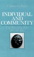 Individual and Community The Rise of the Polis, 800-500 B.C. cover