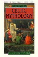 Dictionary of Celtic Mythology cover