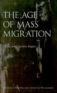 The Age of Mass Migration Causes and Economic Impact cover