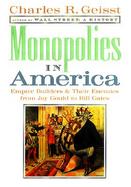 Monopolies in America: The Bigness of Business and the Business of Bigness cover