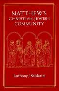 Matthew's Christian-Jewish Community cover