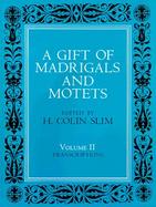 Gift of Madrigals and Motets cover