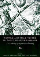 Female and Male Voices in Early Modern England An Anthology of Renaissance Writing cover