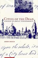Cities of the Dead Circum-Atlantic Performance cover