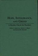 Hope, Intolerance, and Greed A Reality Check for Teachers cover