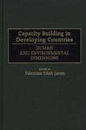 Capacity Building in Developing Countries Human and Environmental Dimensions cover