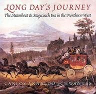 Long Day's Journey The Steamboat and Stagecoach Era in the Northern West cover