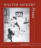 Walter Sickert Prints - A Catalogue Raisonne cover