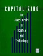 Capitalizing on Investments in Science and Technology cover