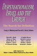 Dispensationalism, Israel and the Church The Search for Definition cover