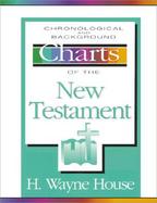 Chronological and Background Charts of the New Testament cover