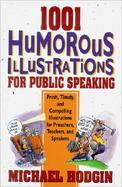 1001 Humorous Illustrations for Public Speaking cover