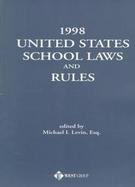1998 United States School Laws and Rules cover